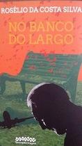 No banco do largo No banco do largo