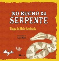 No bucho da serpente - FTD (DIDATICOS) No bucho da serpente - FTD (DIDATICOS)