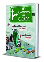 No Caminho Da Cidade No Caminho Da Cidade