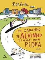 No Caminho De Alvinho Tinha Uma Pedra No Caminho De Alvinho Tinha Uma Pedra