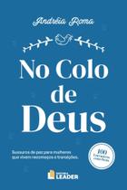 No Colo de Deus - Andréia Roma
