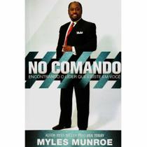 No Comando, Myles Munroe - Bello