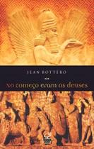 No Começo Eram os Deuses No Começo Eram os Deuses