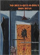 No Deus Que O Diga Dos Dias - ILUMINURAS