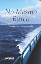 No mesmo barco No mesmo barco