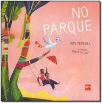 No Parque - SM EDICOES No Parque - SM EDICOES