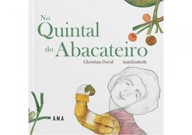 No quintal do abacateiro No quintal do abacateiro