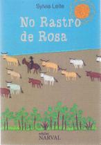 No rastro de rosa No rastro de rosa