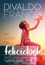No Rumo da Felicidade (capa Dura) No Rumo da Felicidade (capa Dura)