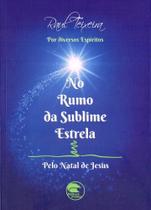 No rumo da sublime estrela
