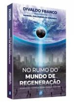No rumo do mundo de regeneração