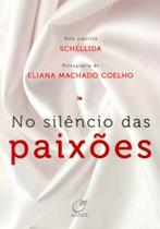 No Silêncio das Paixões