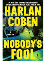 Nobody's fool Nobody's fool