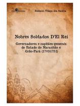 Nobres soldados d'el rei Nobres soldados d'el rei