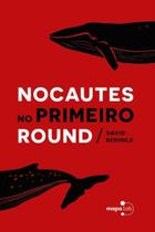 Nocautes no Primeiro Round