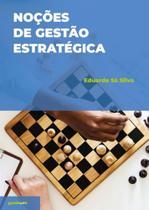 Noções de Gestão Estratégica