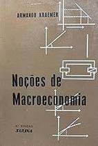 Noções de Macroeconomia Paperback Armando Kraemer Noções de Macroeconomia Paperback Armando Kraemer