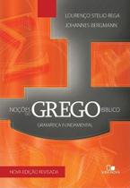 Noções Do Grego Bíblico - Gramática Fundamental