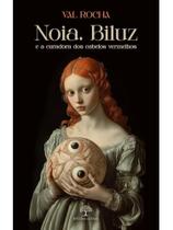 Noia, biluz e a curadora dos cabelos vermelhos
