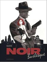 Noir burlesque - vol. 1