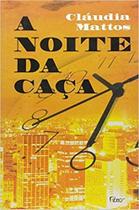 Noite da caca, a - ROCCO Noite da caca, a - ROCCO