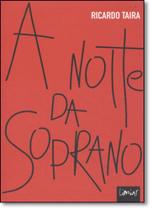 Noite da Soprano, A Noite da Soprano, A