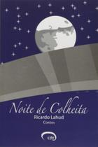 Noite de colheita - VIA LETTERA