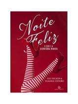 Noite feliz - o ceo e a secretária remota - vol. 1