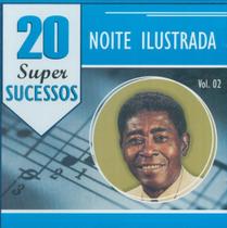 Noite Ilustrada 20 Super Sucessos Vol. 2 - CD Samba - Polydisc