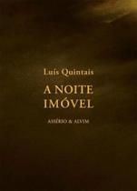 Noite imovel, a Noite imovel, a