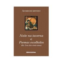 Noite na Taverna e Poemas Escolhidos - Editora Moderna Noite na Taverna e Poemas Escolhidos - Editora Moderna