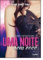 Noite Sem Você, Uma - CHARME Noite Sem Você, Uma - CHARME