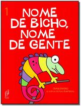 Nome de Bicho, Nome de Gente
