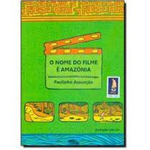 Nome do filme e amazonia - DIMENSAO - DIDATICO