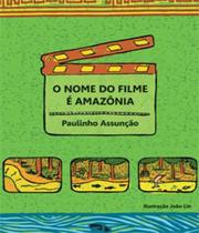 Nome do filme e amazonia, o - DIMENSAO - PARADIDATICO