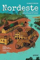 Nordeste Uma Visao em Quadrinhos da Civilizacao do Acucar