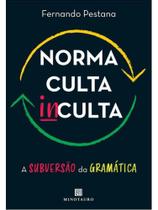 Norma culta inculta Norma culta inculta