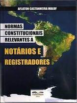 Normas constitucionais relevantes a notarios e registradores - HABERMANN Normas constitucionais relevantes a notarios e registradores - HABERMANN