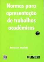 Normas para Apresentação de Trabalhos Acadêmicos - EDUNISC Normas para Apresentação de Trabalhos Acadêmicos - EDUNISC