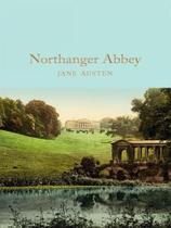 Northanger abbey - MACMILLAN COLLECTOR'S LIBRARY Northanger abbey - MACMILLAN COLLECTOR'S LIBRARY