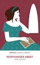 Northanger Abbey - Vintage Classics Library