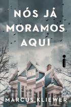 Nós Já Moramos Aqui