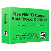 Nós Não Testamos este Troço Cinético - Jogo de Cartas - Buró