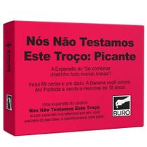 Nós Não Testamos Este Troço Picante Expansão Jogo De Cartas