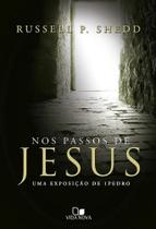 Nos Passos De Jesus - Uma Exposição De I Pedro