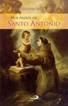 Nos passos de Santo Antônio - Paulus Editora
