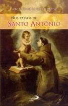 Nos Passos de Santo Antonio Nos Passos de Santo Antonio
