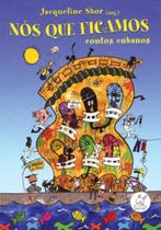 Nós que Ficamos. Contos Cubanos