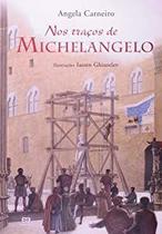 Nos tracos de michelangelo - ATICA