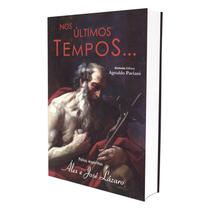 Nos Últimos Tempos... - EDITORA SINTONIA
